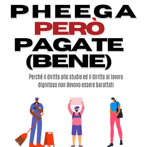 PHEEGA PERO’ PAGATECI (BENE)